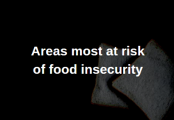 Areas most at risk of food insecurity