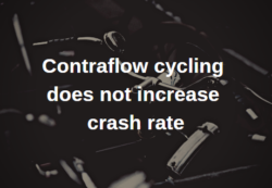 Contraflow cycling does not increase crash rate