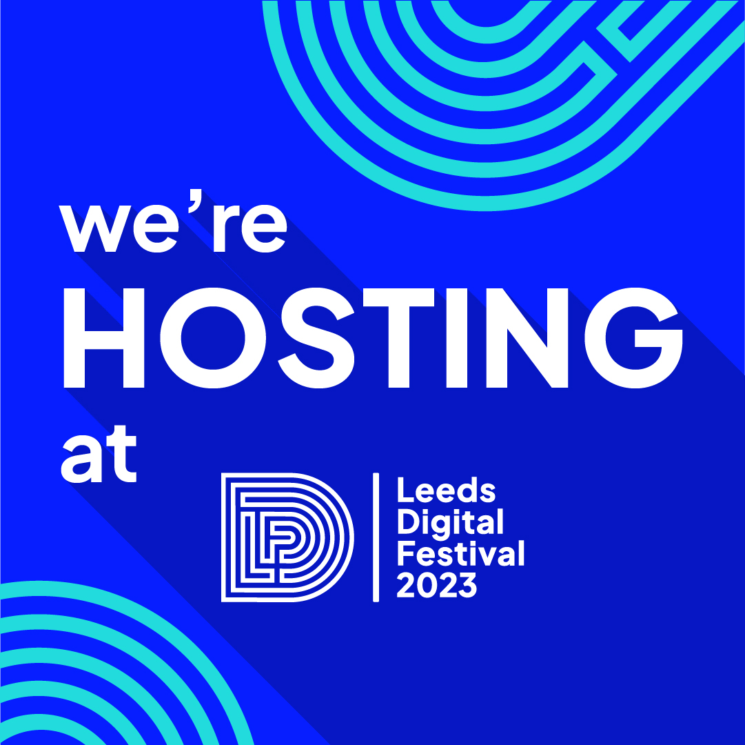 Leeds Digital Festival – The Data Analytics Team top picks